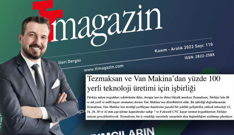 Die größte Werkzeugmaschinenhandel Firma der Türkei (bez. auf Umsatz und Anzahl verkaufte Maschinen) Tezmaksan A.S. vermarktet die VAN Drehautomaten in der Türkei.